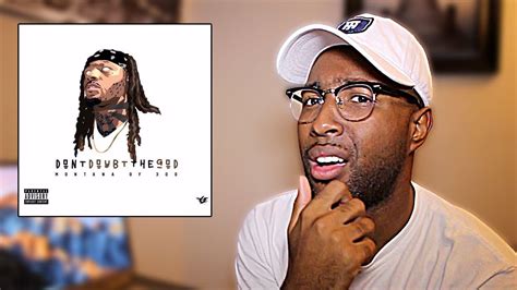 Montana Of 300 Dont Doubt The God Review Reaction Youtube