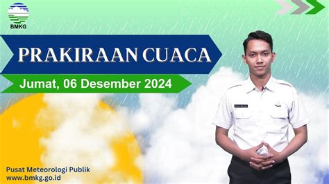 Prakiraan Cuaca Esok Hari Jumat Desember Youtube