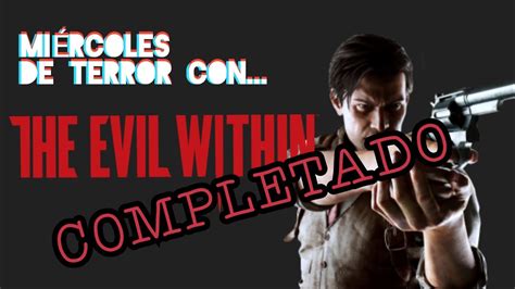 Ayuda Me Quieren Tumbar The Evil Within Pt 13 YouTube