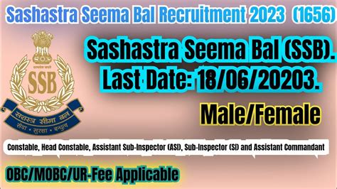 Sashastra Seema Bal Recruitment 2023 SSB 1656 Sashastra Seema Bal