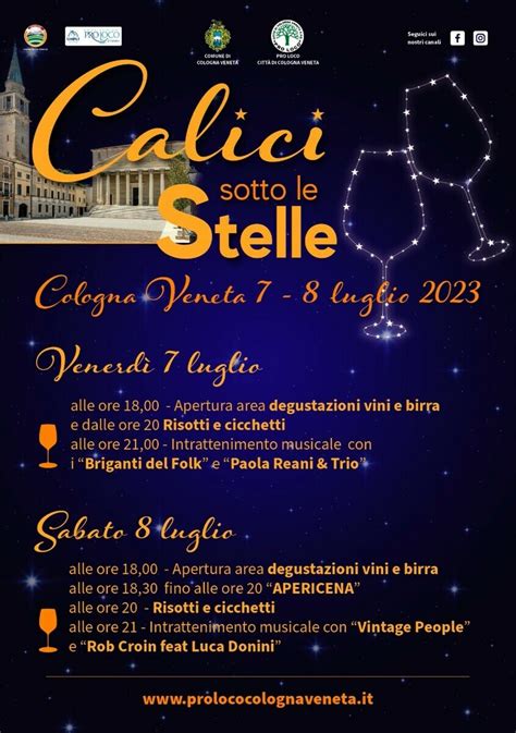 Calici Sotto Le Stelle A Cologna Veneta Veneto Verona 07 07 2023