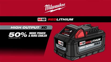 Milwaukee® M18™ Redlithium™ High Output™ Xc Batteries Youtube