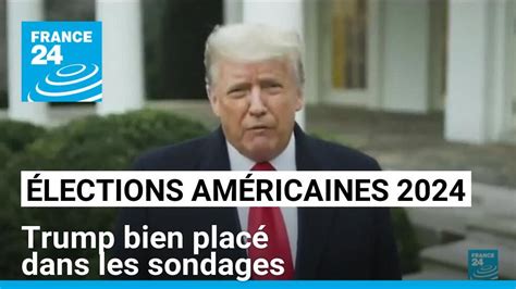 Présidentielle Américaine 2024 Dans Les Sondages Trump Vainqueur