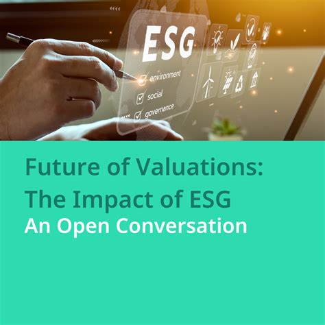 Future Of Valuations The Impact Of ESG An Open Conversation