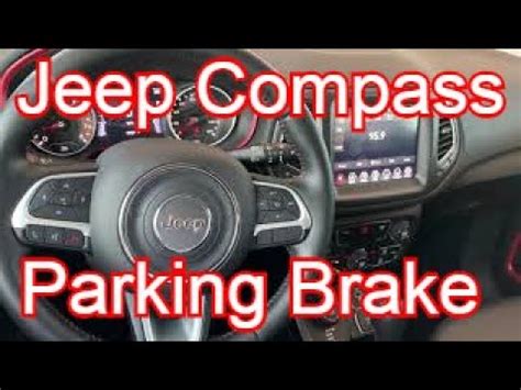 Jeep Compass How To Use Parking Brake On And Off Youtube