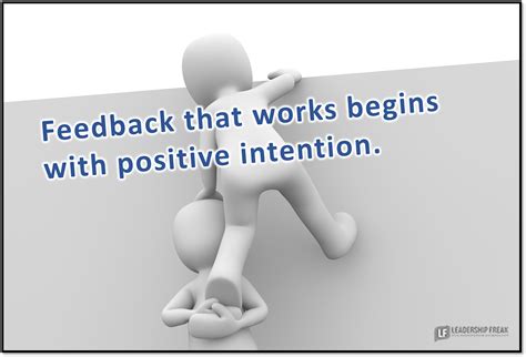 3 Ways to Give Feedback that Works - Leadership Freak