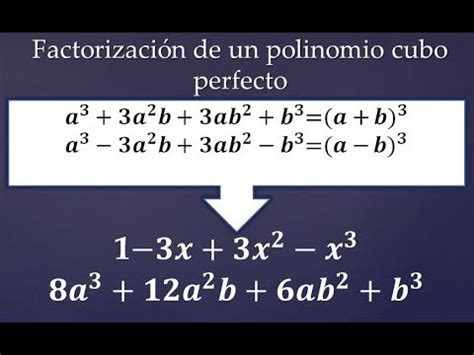 Factorizaci N De Un Polinomio Cubo Perfecto Youtube