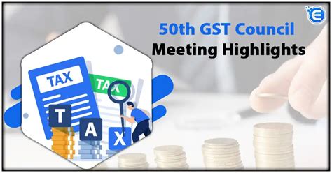 50th GST Council Meeting Highlights Live Updates Agenda Expectations