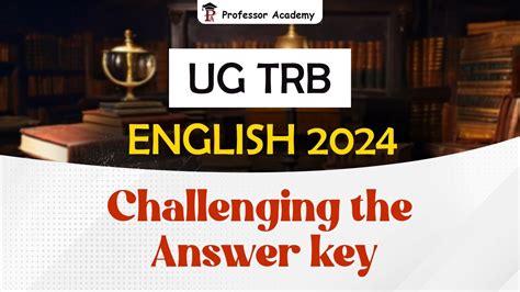 Ug Trb English Challenging The Answer Key Youtube