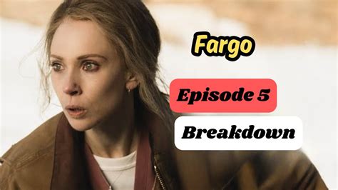 Fargo Season Episode Breakdown Recap Review Ending Explained