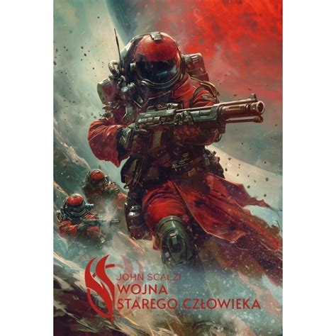 Wojna Starego Cz Owieka John Scalzi Oprawa Twarda