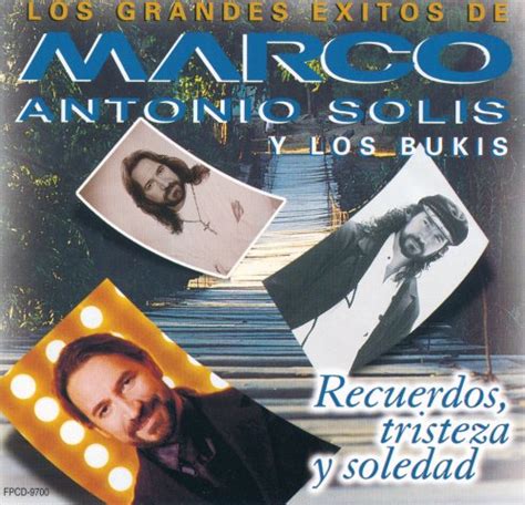 Recuerdos Tristeza Y Soledad Solis Marco Antonio Amazon Fr Cd Et Vinyles}