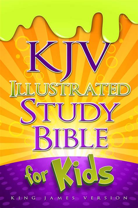 Kjv Illustrated Study Bible For Kids Broadman And Holman