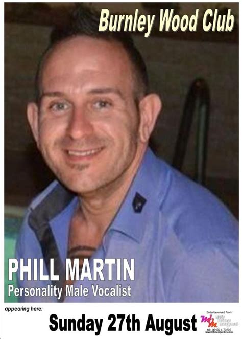 Phill Martin Personality Male Vocalist Burnley Wood Club 27 August