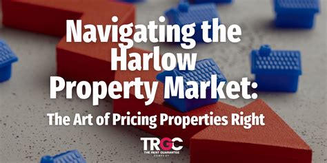 Navigating The Harlow Property Market TRGC