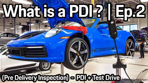 What Is A Pdi Pre Delivery Inspection Ep2 Inspection And Test