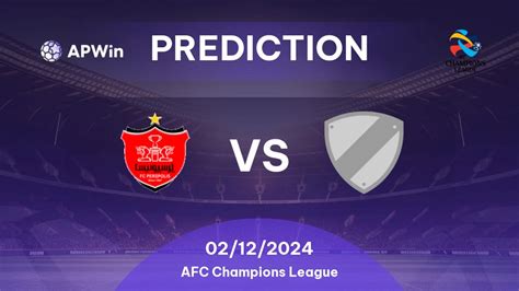 Prediction Persepolis Vs Al Shorta AFC Champions League 2024 25