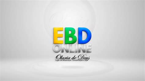 Ebd Online Igreja Olaria De Deus Youtube