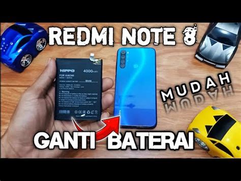 GANTI BATERAI REDMI NOTE 8 Cukup Pakai Korek Api TEKNISINDESO YouTube