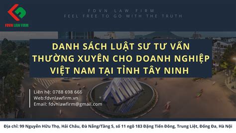 Danh SÁch LuẬt SƯ TƯ VẤn ThƯỜng XuyÊn Cho Doanh NghiỆp ViỆt Nam TẠi