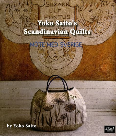 Yoko Saito S Scandinavian Quilts