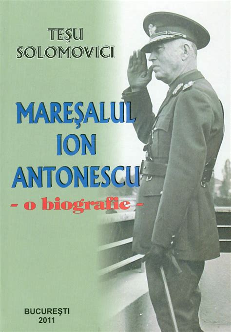 Maresalul Ion Antonescu Tesu Solomovici