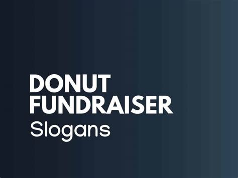 786+ Catchy Donut Fundraiser Slogans And Taglines (generator + Guide ...