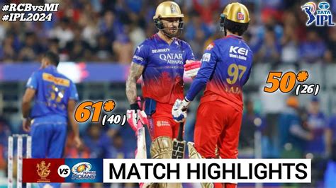 Rcb Vs Mi 25th Match Ipl 2024 Highlights Ipl Highlights 2024 Mi Vs