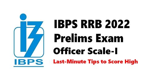 Ibps Rrb 2022 Prelims Officer Scale I Best 5 Last Minute Tips To Score