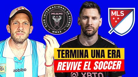 Mi Opini N Sincera De Leo Messi Nuevo Jugador Del Inter Miami Mercado