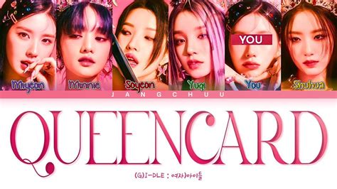 G I Dle Queencard Members Lyrics You As A Member Youtube