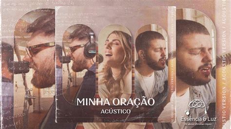 Dunamis Music Minha Oração Acústico ft Rapha Gonçalves Victor