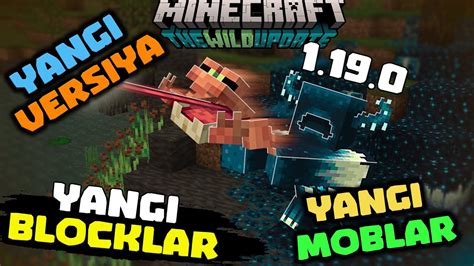 MINECRAFT YANGI VERSIYA OBZOR 1 19 0 YouTube