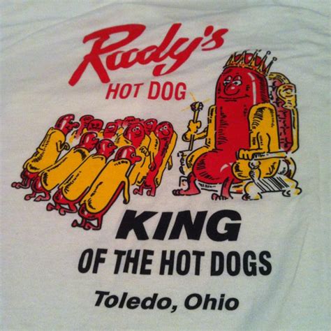 Today's shirt - Rudy's Hot Dog - King of the Hot Dogs -Toledo, OH ...