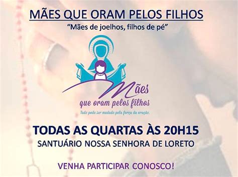 Mães que oram pelos filhos retorna Igreja Nossa Senhora de Loreto