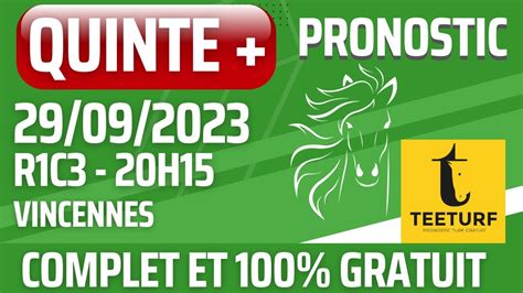 Pronostic pmu teeturf Quinté du jour GRATUIT 29 Septembre 2023 R1C3