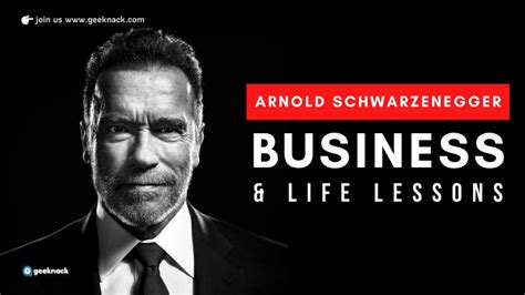 Arnold Schwarzenegger Business And Life Lessons Geeknack