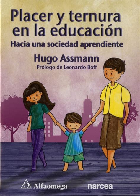 Placer Y Ternura En La Educaci N Alfaomega Libreria Pensar