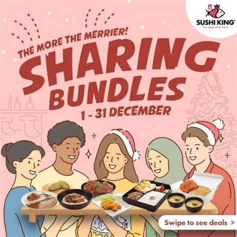 Sushi King Sharing Bundles Promotion 1 Dec 2021 31 Dec 2021