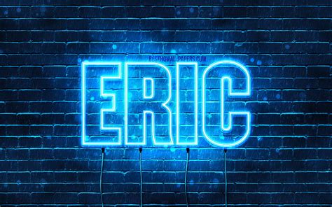 Discovering Eric Name Age And More