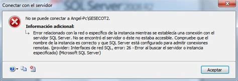 Error Relacionado Con La Red O Especifico De La Instancia Mientras Se