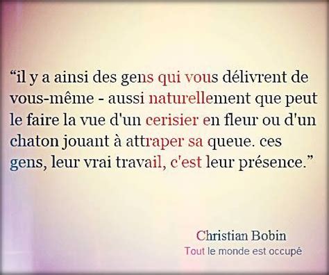 Christian Bobin Tout le monde est occupé Happy love quotes