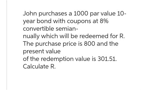 Answered John Purchases A 1000 Par Value 10 Bartleby