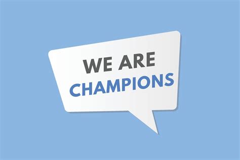 we are champions Button. we are champions Sign Icon Label Sticker Web ...