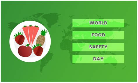 World Food Safety Day Looking At Nsfs Critical Role In Shaping Standards And Practices Food