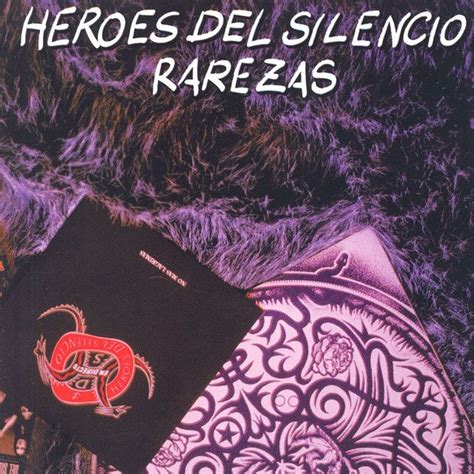 H Roes Del Silencio Lbumes De La Discograf A En Letras