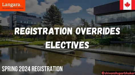 What Are Registration Overrides And Electives Langara Spring 2024