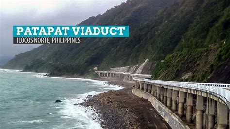 Patapat Viaduct: Pagudpud, Ilocos Norte, Philippines | The Poor ...