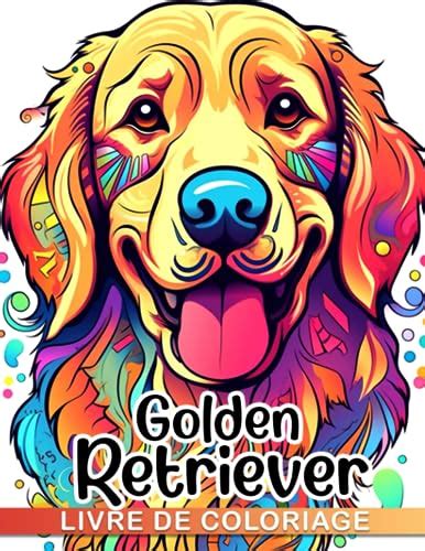 Livre De Coloriage Golden Retriever Profitez De Plus De Pages De