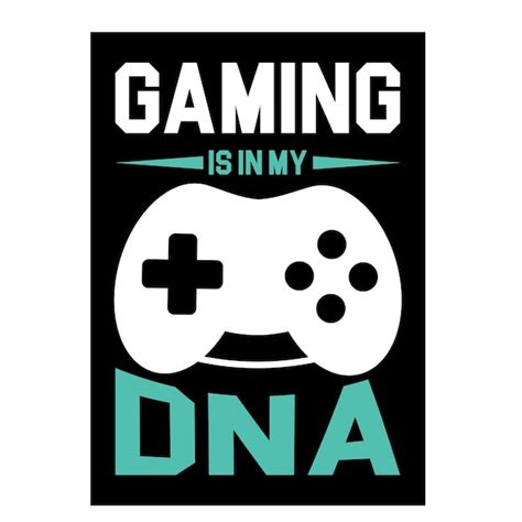 Premium Vector Gaming Is In My Dna Vector Design